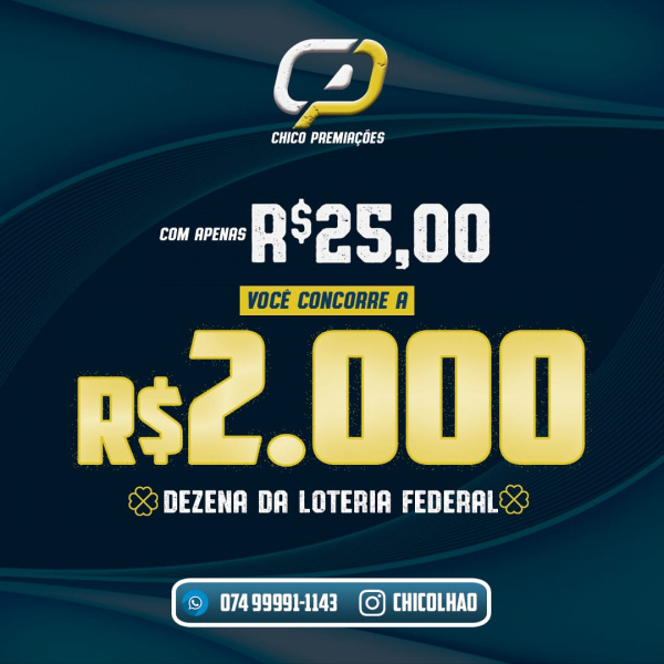 R$25.00 pra R$2.000 sábado federal 